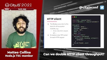 MATTEO COLLINA - Can we double HTTP client throughput? -#CITYJS2021