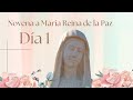 Día 1: Novena a María Reina de la Paz