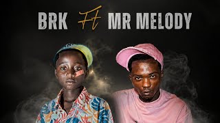 Brk_Ft_Mr melody_-_Natamani (official music Audio)