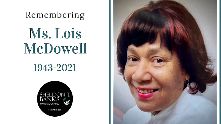 Remembering Ms. Lois McDowell - 2 PM EST April 1 2...