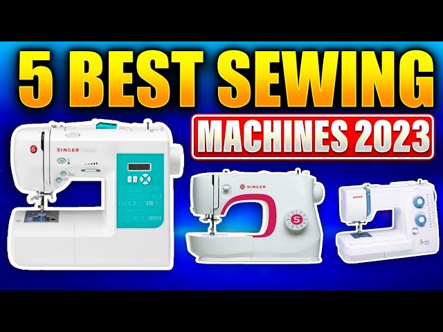 Best Sewing Machines for Beginners in 2023