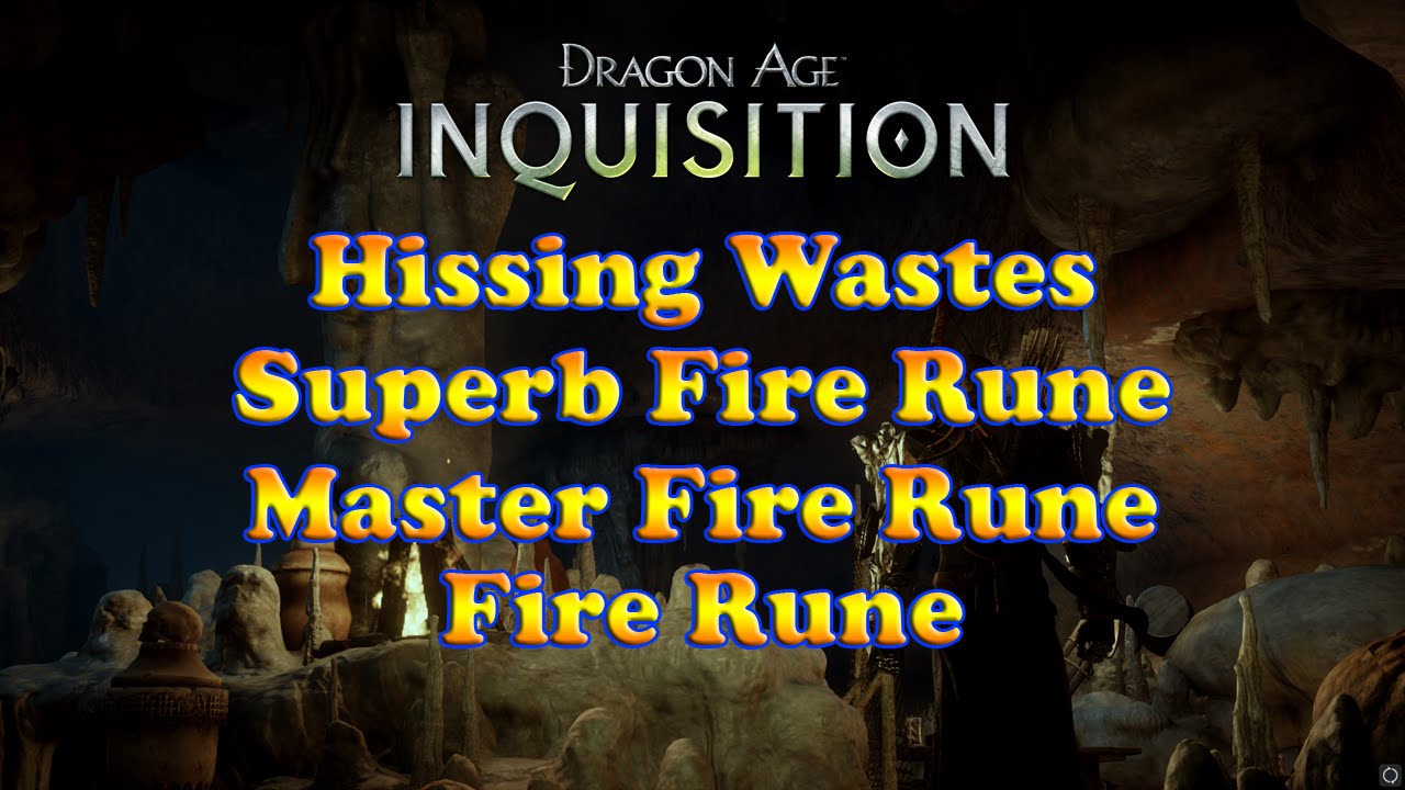 Dragon Age: Inquisition - Fire Rune, Master Fire Rune, Superb Fire Rune ...
