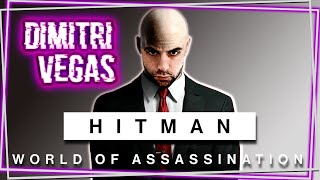 🔴 DIMITRI VEGAS en HITMAN World of Assassination *Solo una oportunidad*