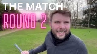 The Match Round 2! | Part 1 | Bangor Golf Club
