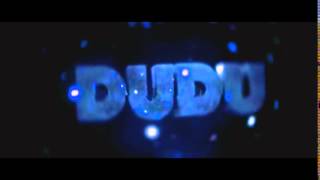Intro Dudu #1