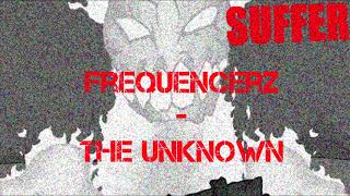 The Unknown - Frequencerz (Speed version)