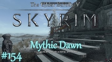 The Elder Scrolls V: Skyrim - #154 Mythic Dawn /// Special Edition / Playthrough