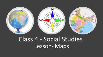 CBSE CLASS 4  SOCIAL STUDIES-MAPS