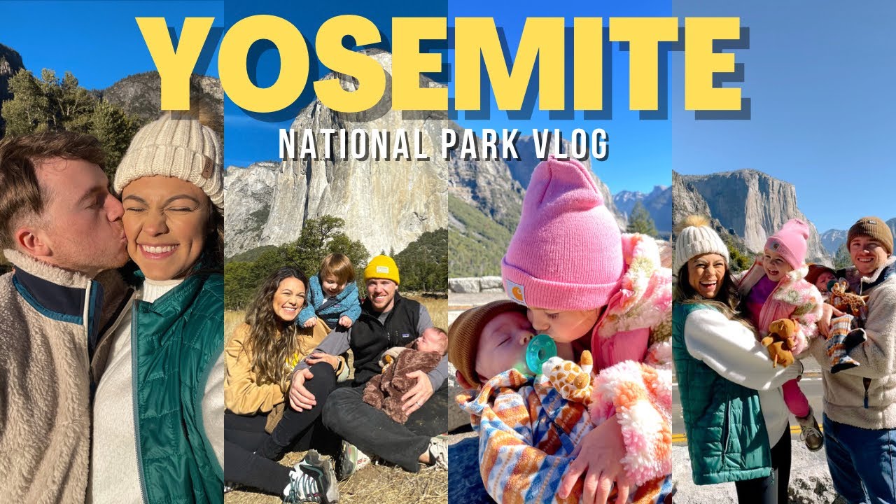YOSEMITE NATIONAL PARK VLOG! First trip with our babies!