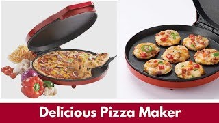 Great Delicious Pizza Maker