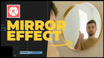 Mirror Reflection Effect -  Kinemaster tutorial