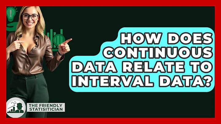 How Does Continuous Data Relate To Interval Data? - The Friendly Statistician