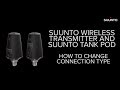 Suunto Transmitter and Suunto Tank POD - How to change connection type