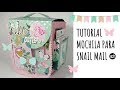 TUTORIAL mochila para SNAIL MAIL