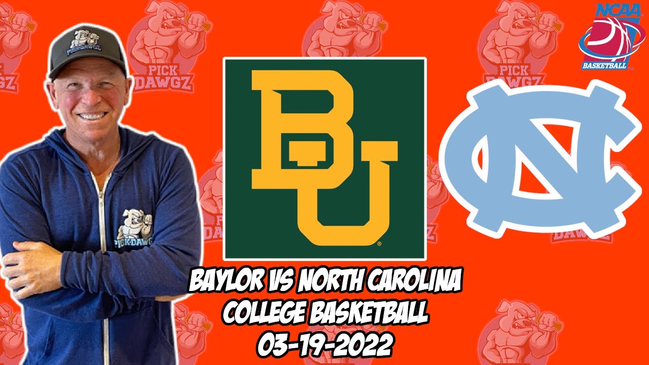 Baylor vs North Carolina 3/19/22 College Basketball Free Pick CBB