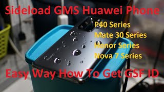 Fix Easy Way 100% Instal GMS on Huawei P and Mate Series Method 1 When Other Video Failed