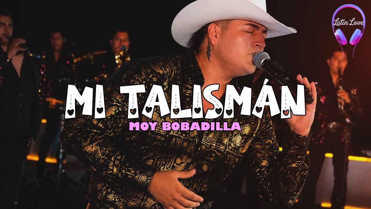 Moy Bobadilla - Mi Talismán (Letra)