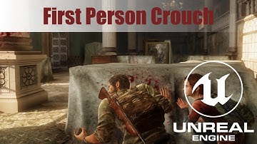 First Person Crouch in UE4/UE5