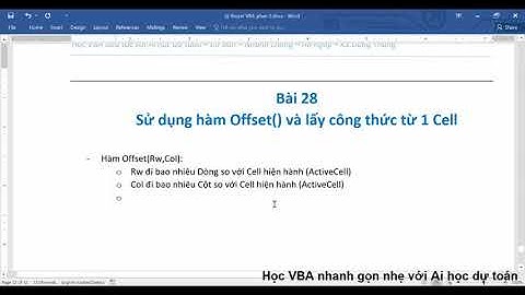 Bài 28 -  Hàm Offset trong VBA, lấy địa chỉ của Cell, lấy trộm công thức của 1 Cell rất hay