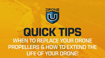 When to replace your drone propellers & how to extend the life of your drone!