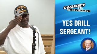 Yes Drill Sergeant! | Caught in Providence