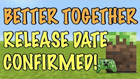 Minecraft Better Together Update RELEASE DATE CONFIRMED! (Xbox, Switch, PE, W10)