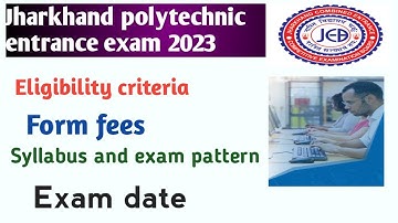 Jharkhand polytechnic entrance exam 2023 | exam date| syllabus| #jcecb #jceceb_latest_update_2023