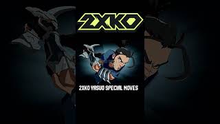 2XKO YASUO SPECIAL MOVES  #gaming #games #2xko #fightinggames
