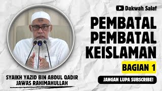 THE CANCELLORS OF ISLAM | SHAYKH YAZID BIN ABDUL QADIR JAWAS (peace be upon him)