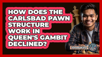 How Does The Carlsbad Pawn Structure Work In Queen