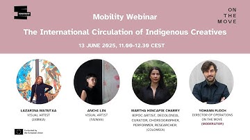 Mobility Webinar: International Circulation of Indigenous Creatives