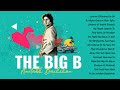 AMITABH BACHCHAN - THE BIG B of Bollywood | Birthday Special | Top 15 Hit Songs | Non-Stop Jukebox