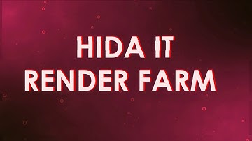 HIDA Render Farm - 3ds Max