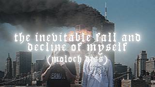 DUCKBOY - THE INEVITABLE  FALL AND DECLINE OF MYSELF (MOLOCH DISS) (unofficial lyric video)