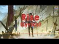 Rise (ft. The Glitch Mob, Mako, and The World Alive) [Lyrics] League of Legends Song