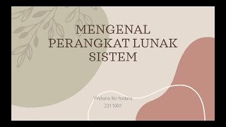 Mengenal Perangkat Lunak Sistem screenshot 2