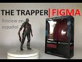 FIGMA The Trapper - Dead By Daylight | Review en español