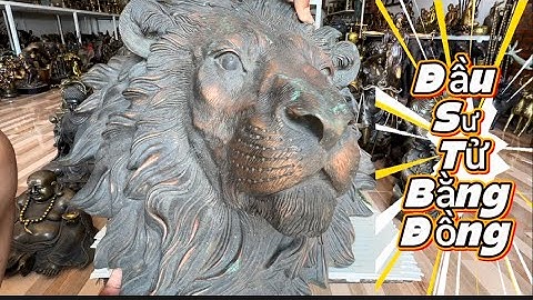 Đầu sư tử bằng đồng _ Đầu Voi Bằng Đồng _ Sừng bò . Tối 4/8 #đồcổcầnthơ #đồcổ 