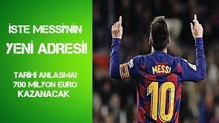 İŞTE MESSİ'NİN YENİ ADRESİ