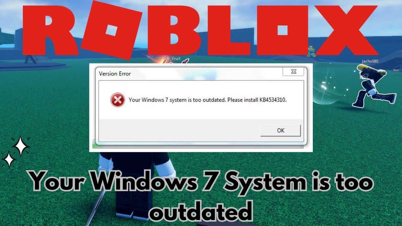 Version error: Your windows 7 sytem is too outdated.Please install  KB4534310 : r/RobloxHelp