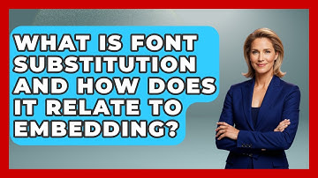 What Is Font Substitution And How Does It Relate To Embedding? - Graphic Design Nerd