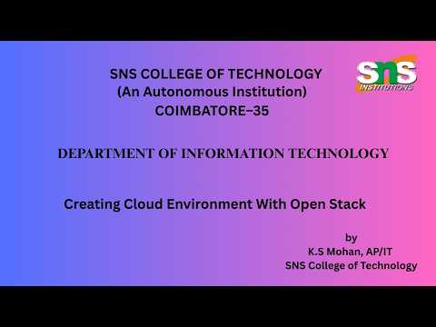 Creating Cloud Environment With Open Stack |Cloud Computing|SNS Institutions