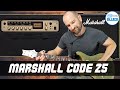 Marshall CODE 25 Modelling Amplifier Review - it it Good?