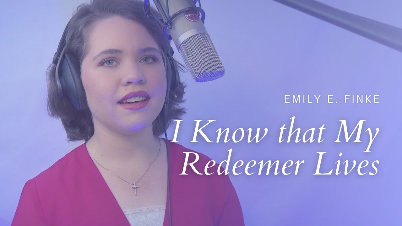 I Know that My Redeemer Lives | Happy Easter! content media