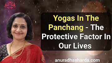 Yogas in the Panchang - The protective factor in our lives | Results of birth yogas in panchang