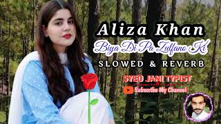 Bia De Pa Zulfano Ke - Alizeh Khan | Pashto 2022 slowed & reverb