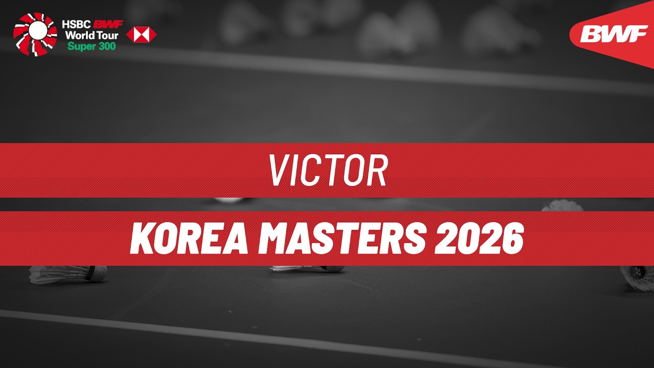 VICTOR Korea Masters 2026 | Day 3 | Court 4 | Round of 16