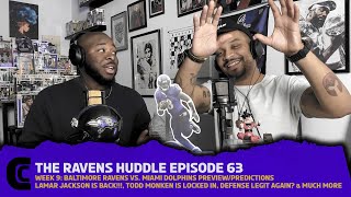 Ravens Huddle Episode 63: Week 9 | Baltimore Ravens vs. Miami Dolphins | Lamar Jackson Is Back‼️