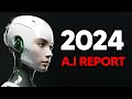 You wont believe what ai can do now new 2024 ai report reveals all