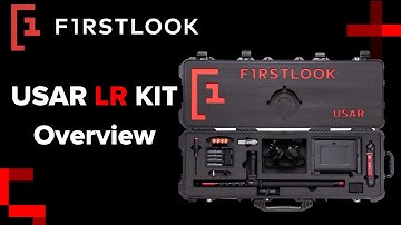 FIRSTLOOK - FL360 USAR LR Kit Overview